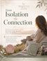 From Isolation to Connection Rediscovering You Beyond the Walls You've Built A 5-Day Self-Guided Journey