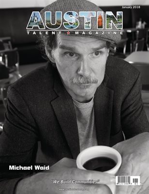Austin Talent Magazine January 2018 Edition