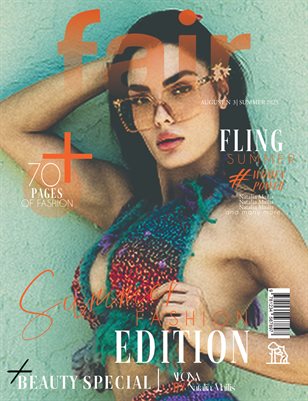FAIR Magazine | The August Fashion Edition | Vol.3 | 2025