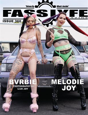 FASS LYFE ISSUE 360 FT. MELODIE JOY & BVRBIE