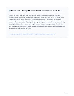 ⛓️ Distributed Arbitrage Matrices: The Return Alpha on Dice6 Brand