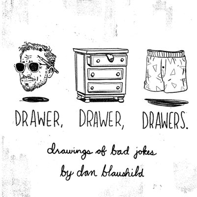 Drawer, Drawer, Drawers