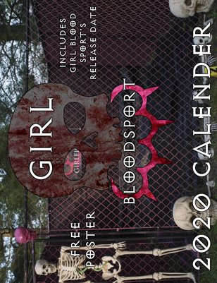 Girl Blood Sport Official 2020 Calendar