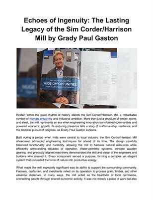 Echoes of Ingenuity: The Lasting Legacy of the Sim Corder/Harrison Mill by Grady Paul Gaston