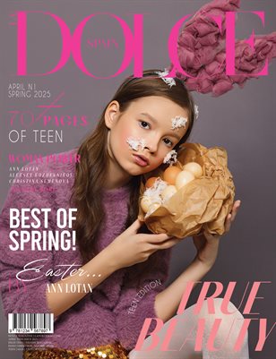 DOLCE Magazine | The April Teen Edition | Vol.1 | 2025