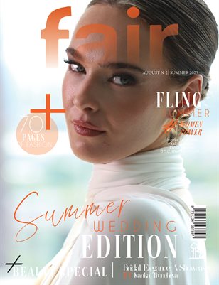 FAIR Magazine | The August Wedding Edition | Vol.2 | 2025
