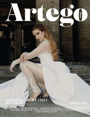 ARTEGO MAGAZINE - WEDDING DAY & FAMILY OCTOBER ISSUE 553