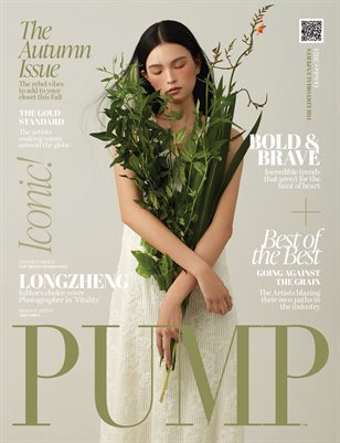 PUMP Magazine | The Fall Issue | Editor's Choice Edition | Vol.5 | October 2024