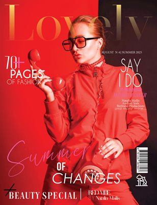 LOVELY Magazine | The August Fashion Edition | Vol.6 | 2025