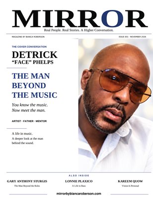 Mirror Magazine -Issue 001 - Detrick "Face" Phelps Cover Edition 