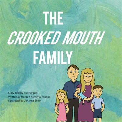 Crooked Mouth Family