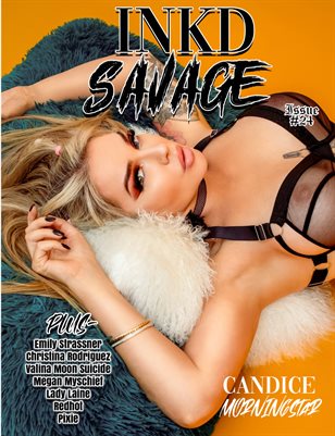 Inkd Savage Magazine Issue #24 - Candice Morningstar
