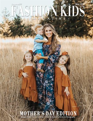 Fashion Kids Magazine | Issue #877 - Mother's Day Edition