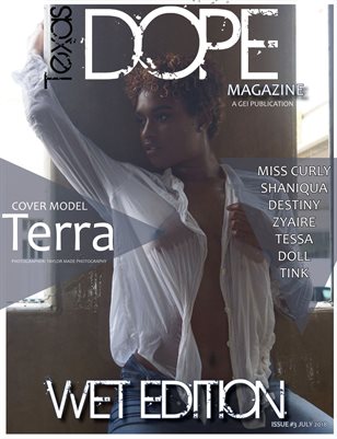 Texas Dope Wet Issue