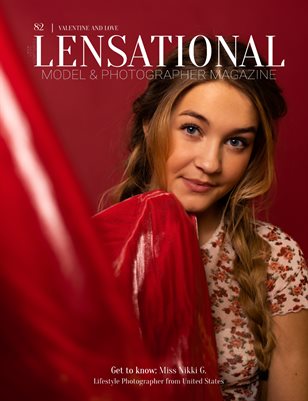 LENSATIONAL Model and Photographer Magazine #82 Issue | Valentine and Love - February 2021