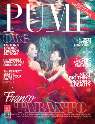PUMP Magazine | The Fashion Issue | Editor's Choice Edition | Feb. 2023 | Vol.1