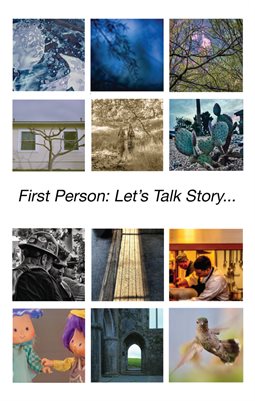 First Person: Let's Talk Story...