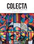 COLECTA The Art Magazine | Dec/Feb 2020/2021 | Year 1 - Vol 1