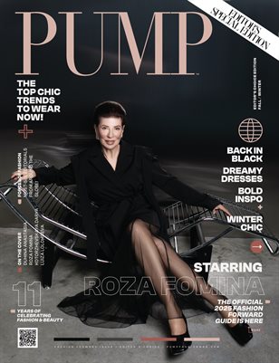 PUMP Magazine |  Fashion Forward Issue | Editor's Choice Edition | December 2024 | Vol.1