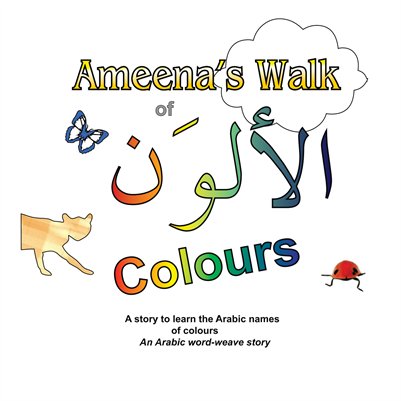 Ameena's Walk of Colours Picture Book