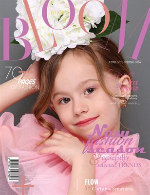 BLOOM Magazine | The April Teen Edition | Vol.2 | 2025