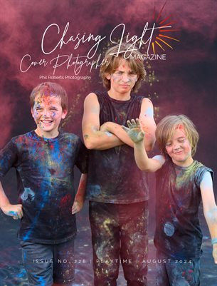 Chasing Light | Issue 228 | Playtime