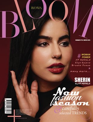 BLOOM Magazine | The February Fashion & Beauty Edition | Vol.10 | 2025