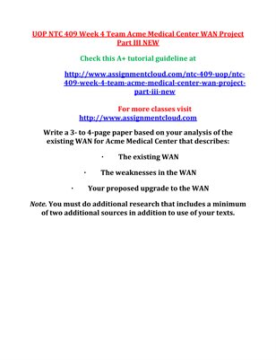 UOP NTC 409 Week 4 Team Acme Medical Center WAN Project Part III NEW