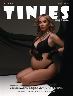 TINIES MAGAZINE|MATERNITY: ISSUE - SEPT 2025