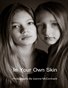 In Your Own Skin