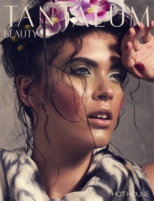 Tantalum Magazine Issue 12 "Beauty Edition" // August 2012