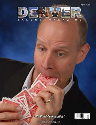 Denver Talent Magazine April 2016 Edition