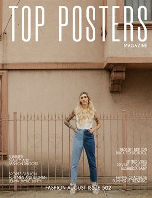  TOP POSTERS MAGAZINE- FASHION AUGUST (Vol 502)