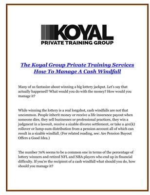 The Koyal Group Private Training Services: How To Manage A Cash Windfall