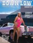 DOWN LOW MAGAZINE ISSUE 81 FT GODDESS GABRIELLA