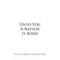 Unto You A Raptor Is Born
