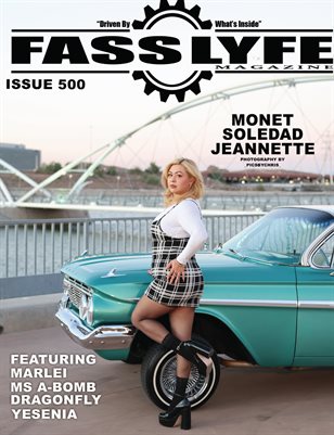 FASS LYFE ISSUE 500 FT MONET SOLEDAD JEANNETTE