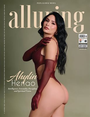 JAN 2026 - ALLURING MAGAZINE - AHYLIN HENAO - PUBLISHED BY PLPG GLOBAL MEDIA PUBLISHING GROUP