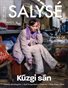 SALYSÉ Magazine | FEBRUARY 2021 | VOL 7 NO 16