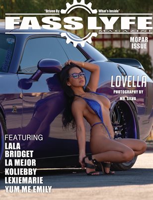 FASS LYFE PRESENTS MOPAR ISSUE VOL. 31 FT. LOVELLA