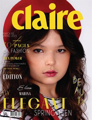 CLAIRE Magazine | The March Teen Edition | Vol.5 | 2025