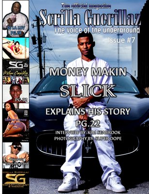 The official Scrilla Guerillaz Magazine issue #7