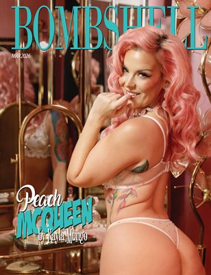 BOMBSHELL Magazine March 2026 BOOK 1 - Peach McQueen Cover