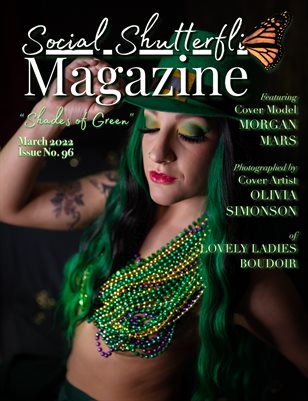 Issue No. 96 - Shades of Green - Social Shutterfli Magazine