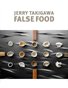 False Food Third Edition