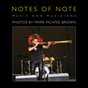 Notes of Note - Music and Musicians