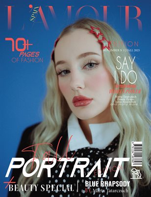 L'AMOUR Magazine | The November Portrait Edition | Vol.1 | 2025