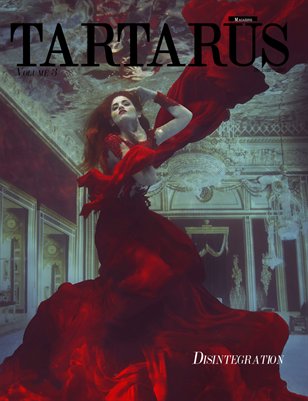 Tartarus Magazine Volume 3: Disintegration