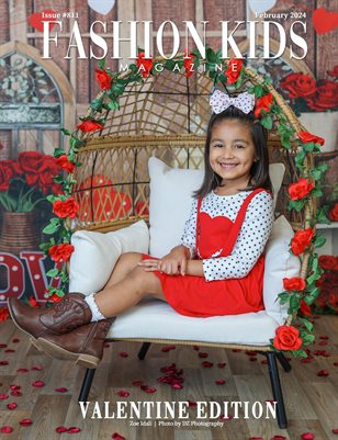 Fashion Kids Magazine | Issue #811 - Valentine Edition