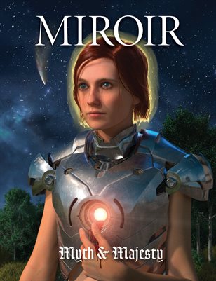 MIROIR MAGAZINE • Myth & Majesty • John Brophy